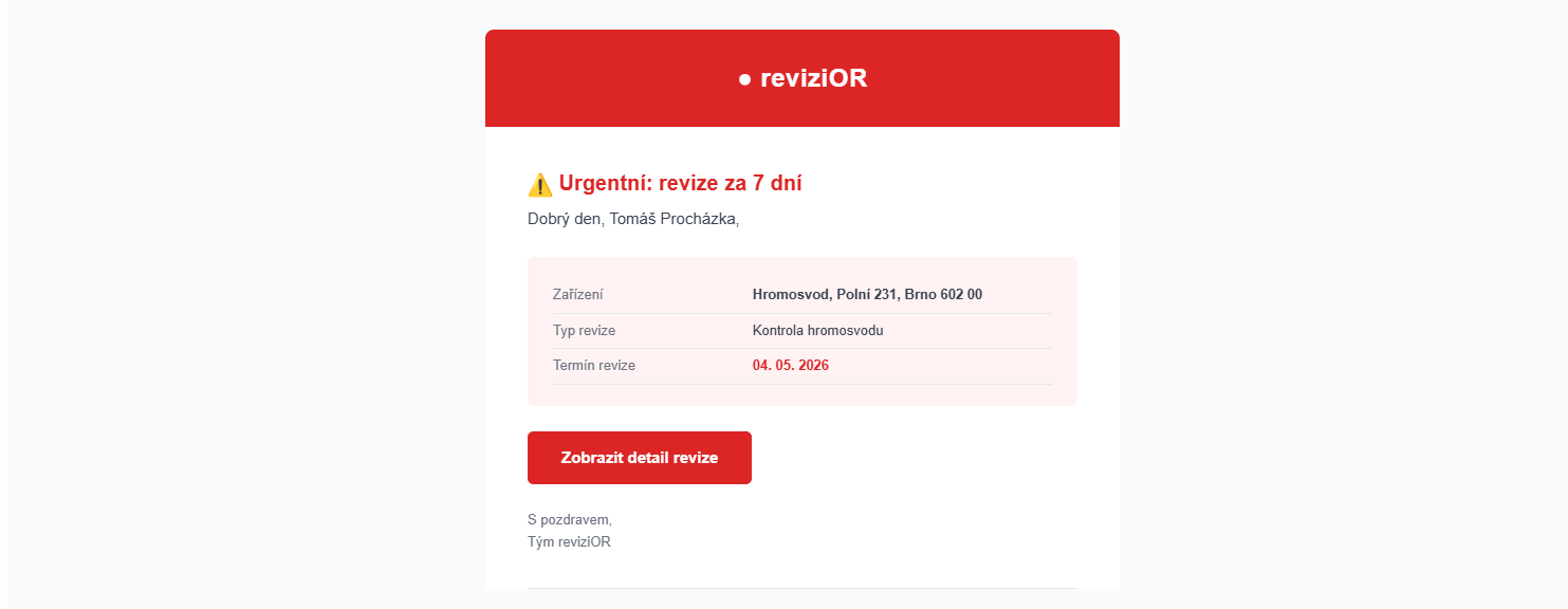 Ukázka automatického e-mailu z reviziOR — urgentní upozornění 7 dní před termínem revize